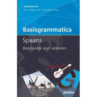 👉 Prisma basisgrammatica Spaans - Emile Slager, Yolanda Rodriquez Pérez (ISBN: 9789000334438)