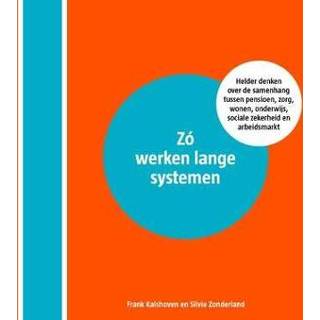 👉 Zó werken lange systemen - Frank Kalshoven, Silvie Zonderland (ISBN: 9789082329346) 9789082329346