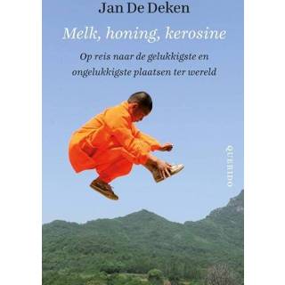 👉 Deken Melk, honing, kerosine - Jan de (ISBN: 9789021403069) 9789021403069