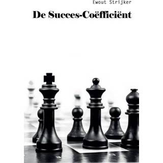 👉 De succes-coëfficiënt - Ewout Strijker (ISBN: 9789462661066) 9789462661066