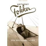 👉 Anthony Fokker - Marc Dierikx (ISBN: 9789461275608) 9789461275608