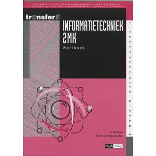 👉 Bruin Informatietechniek - A. de Bruin, D.J.P. van Wijngaarden (ISBN: 9789042527317) 9789042527317