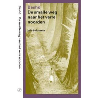 👉 Prive-domein De smalle weg naar het verre noorden - M. Basho (ISBN: 9789029562553) 9789029562553