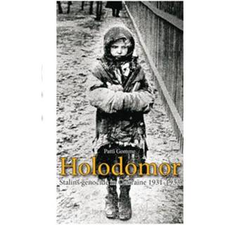 👉 Holodomor. Stalin's genocide in Oekraine 1931-1933, Patti Gomme, Paperback 9789461535597