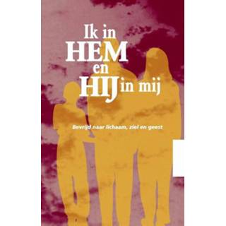 👉 Ik in Hem en Hij in mij - Ulf Ekman (ISBN: 9789075226409)