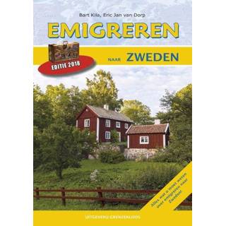 👉 Emigreren naar Zweden - Bart Kila, Eric Jan van Dorp (ISBN: 9789461851383) 9789461851383