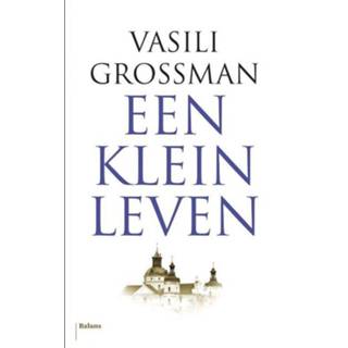 👉 Klein Een leven - Vasili Grossman (ISBN: 9789460038341) 9789460038341