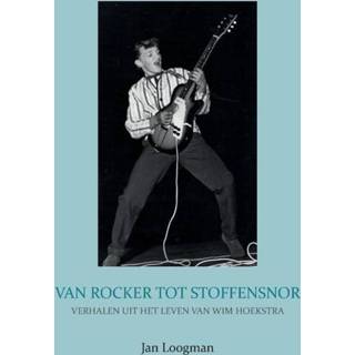 👉 Boek Van rocker tot stoffensnor - Jan Loogman (9463453202) 9789463453202