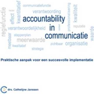 👉 Accountability in communicatie - Cathelijne Janssen (ISBN: 9789460080821)