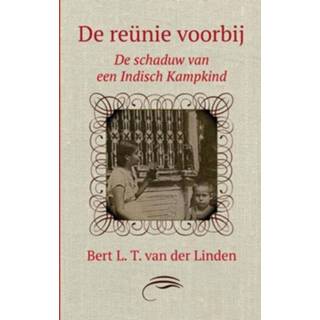 👉 De reünie voorbij - Bert L. T. van der Linden (ISBN: 9789402137736) 9789402137736
