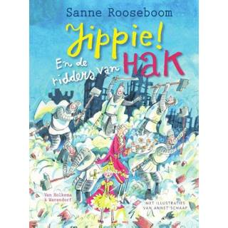 👉 Ridder Jippie! En de ridders van Hak - Sanne Rooseboom (ISBN: 9789000353958) 9789000353958