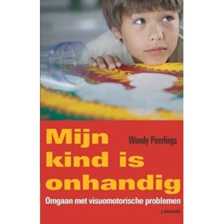 👉 Mijn kind is onhandig - Boek Wendy Peerlings (9401438579)