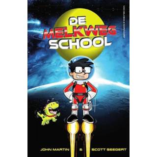 👉 De melkwegschool - John Martin, Scott Seegert (ISBN: 9789000357215) 9789000357215