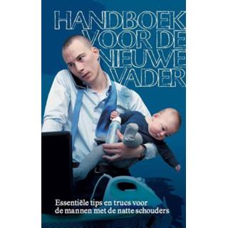 👉 Handboek voor de nieuwe vader - Michael Dokter (ISBN: 9789090287270)