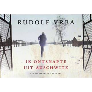 👉 Dwarsligger Ik ontsnapte uit Auschwitz (Dwarsligger) - Rudolf Vrba (ISBN: 9789049804862) 9789049804862
