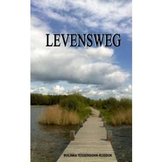 Boek Levensweg - R. Tessensohn Rijsdijk (9081398474) 9789081398473