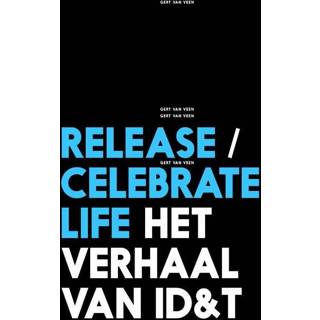 👉 Release/celebrate life - Gert van Veen (ISBN: 9789082284430) 9789082284430