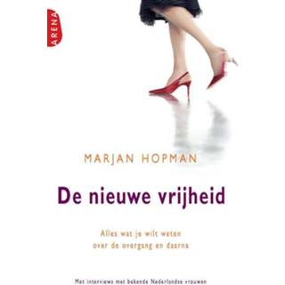 👉 De nieuwe vrijheid - Boek Marjan Hopman (9069746042)