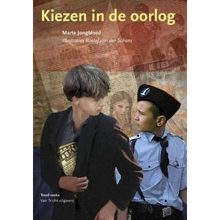 👉 Kiezen in de oorlog - Marte Jongbloed (ISBN: 9789077822944) 9789077822944