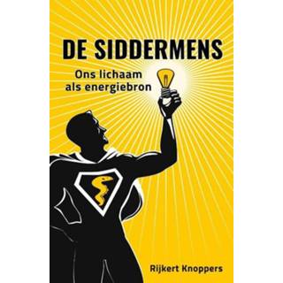 👉 De siddermens - Rijkert Knoppers (ISBN: 9789082707403)