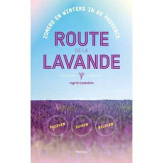 👉 Route de la Lavande - Ingrid Castelein (ISBN: 9789460415524) 9789460415524