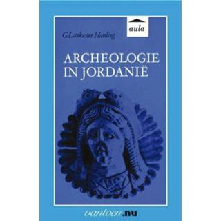 👉 Archeologie in Jordanië - G. Lankaster Harding (ISBN: 9789031506910) 9789031506910