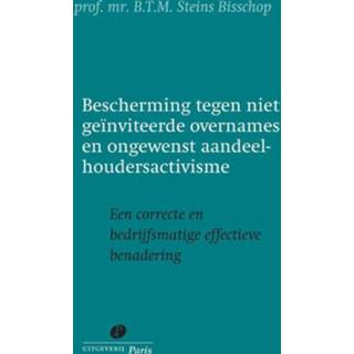 👉 Bescherming tegen niet geïnviteerde overnames en ongewenst aandeelhoudersactivisme - Bas Steins Bisschop (ISBN: 9789077320600) 9789077320600