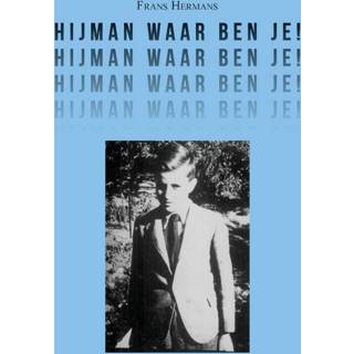 👉 Hijman waar ben je! - Frans Hermans (ISBN: 9789463454315) 9789463454315