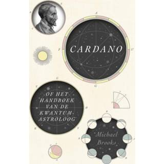 👉 Handboek Cardano of het van de kwantumastroloog - Michael Brooks (ISBN: 9789401913454) 9789401913454