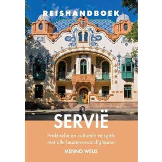 👉 Reishandboek Servië - Menno Weijs (ISBN: 9789038925110) 9789038925110