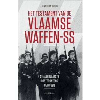 Het testament van de Vlaamse Waffen-SS - Jonathan Trigg (ISBN: 9789492626493) 9789492626493