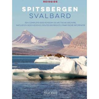 👉 Reis gids Reisgids Spitsbergen - Svalbard | Rolf Stange Polar Books 9780691139753 9780953861811 9783734314810 9789045024271 9789045039985