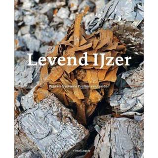 👉 Levend ijzer - Pauline van Lynden, Vanessa Everts (ISBN: 9789081185066)