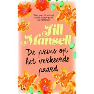 👉 Mannen De prins op het verkeerde paard - Jill Mansell (ISBN: 9789021806501) 9789021806501