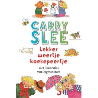 👉 Lekker weertje koekepeertje - Carry Slee (ISBN: 9789048848867)