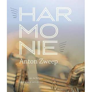 👉 Harmonie - Anton Zweep (ISBN: 9789492110169)