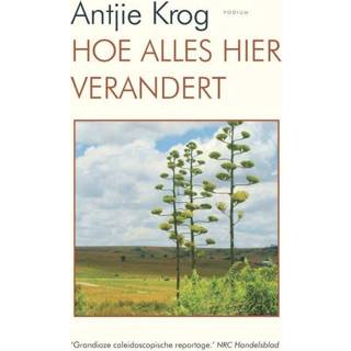 👉 Hoe alles hier verandert - Antjie Krog (ISBN: 9789057599163) 9789057599163