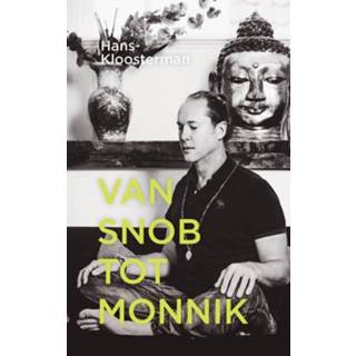 👉 Van snob tot monnik - Hans Kloosterman (ISBN: 9789081863988)