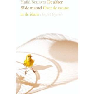 👉 Mantel mannen De akker en - Hafid Bouazza (ISBN: 9789021456393) 9789021456393