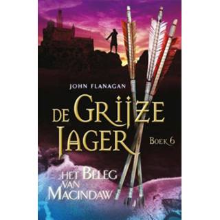 👉 Grijze De Jager 6 - Het Beleg Van Macindaw John Flanagan (ISBN: 9789025747077) 9789025747077