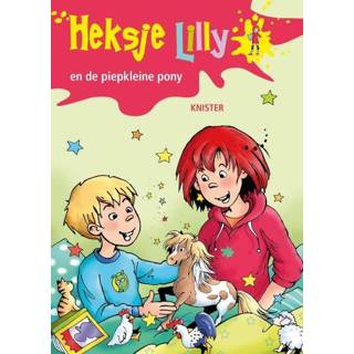 👉 Heksje Lilly en de piepkleine pony - Knister (ISBN: 9789020683233)