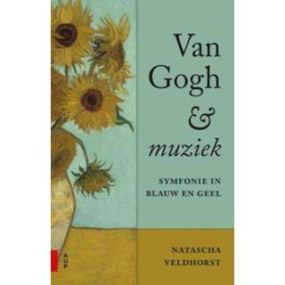 👉 Van Gogh en muziek - Natascha Veldhorst (ISBN: 9789089649720) 9789089649720