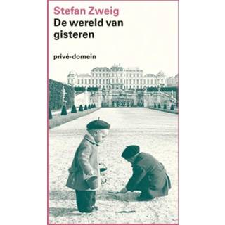 👉 De wereld van gisteren - Stefan Zweig (ISBN: 9789029561709) 9789029561709