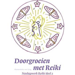 👉 Doorgroeien met Reiki 9789463457330