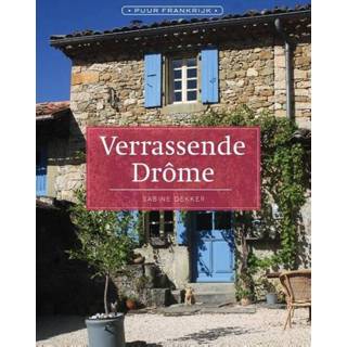 👉 Verrassende Drôme - Sabine Dekker (ISBN: 9789492500823) 9789492500823