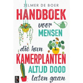 👉 Handboek voor mensen die hun kamerplanten altijd dood laten gaan