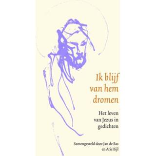 👉 Bijl Ik blijf van hem dromen - Arie Bijl, Jan de Bas (ISBN: 9789043532150) 9789043532150