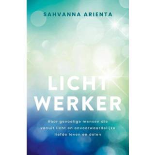 👉 Lichtwerker - Sahvanna Arienta (ISBN: 9789020216301)
