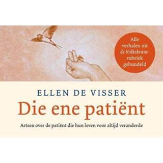 Die ene patiënt - Ellen de Visser (ISBN: 9789049807672) 9789049807672