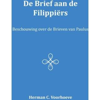 👉 De brief aan Filippiërs - Herman C. Voorhoeve (ISBN: 9789057193347) 9789057193347